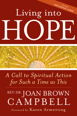 Seller image for Living Into Hope: A Call to Spiritual Action for Such a Time as This (Paperback or Softback) for sale by BargainBookStores