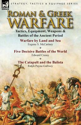 Seller image for Roman & Greek Warfare: Tactics, Equipment, Weapons & Battles of the Ancient Period (Paperback or Softback) for sale by BargainBookStores