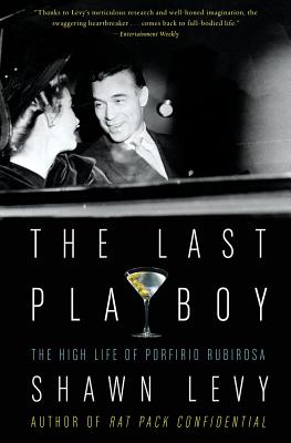 Bild des Verkufers fr The Last Playboy: The High Life of Porfirio Rubirosa (Paperback or Softback) zum Verkauf von BargainBookStores
