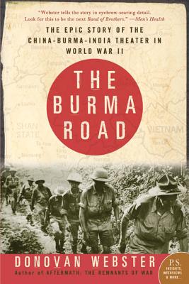 Seller image for The Burma Road: The Epic Story of the China-Burma-India Theater in World War II (Paperback or Softback) for sale by BargainBookStores