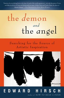 Imagen del vendedor de The Demon and the Angel: Searching for the Source of Artistic Inspiration (Paperback or Softback) a la venta por BargainBookStores