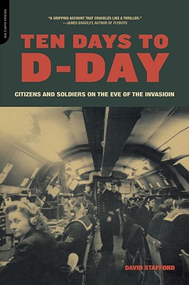 Immagine del venditore per Ten Days to D-Day: Citizens and Soldiers on the Eve of the Invasion (Paperback or Softback) venduto da BargainBookStores