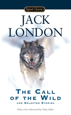 Imagen del vendedor de The Call of the Wild and Selected Stories (Paperback or Softback) a la venta por BargainBookStores