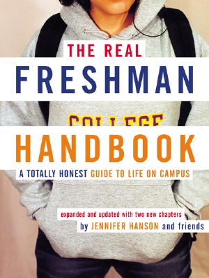 Seller image for The Real Freshman Handbook: A Totally Honest Guide to Life on Campus (Paperback or Softback) for sale by BargainBookStores