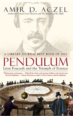 Bild des Verkufers fr Pendulum: Leon Foucault and the Triumph of Science (Paperback or Softback) zum Verkauf von BargainBookStores