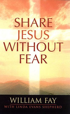 Seller image for Share Jesus Without Fear (Paperback or Softback) for sale by BargainBookStores