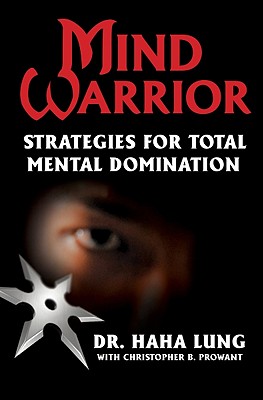 Imagen del vendedor de Mind Warrior: Strategies for Total Mental Domination (Paperback or Softback) a la venta por BargainBookStores