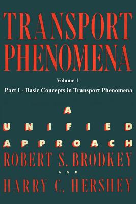 Immagine del venditore per Transport Phenomena, Volume 1: A Unified Approach (Paperback or Softback) venduto da BargainBookStores