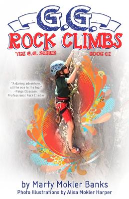 Seller image for G.G. Rock Climbs: (The G.G. Series, Book #2) (Paperback or Softback) for sale by BargainBookStores