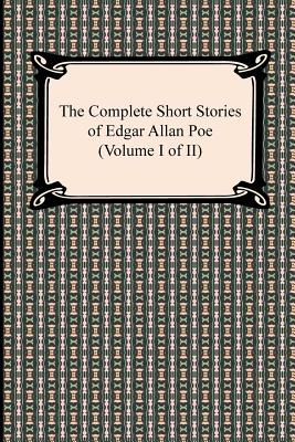 Immagine del venditore per The Complete Short Stories of Edgar Allan Poe (Volume I of II) (Paperback or Softback) venduto da BargainBookStores