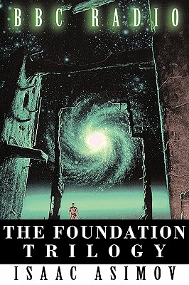 Seller image for The Foundation Trilogy (Adapted by BBC Radio) (Hardback or Cased Book) for sale by BargainBookStores