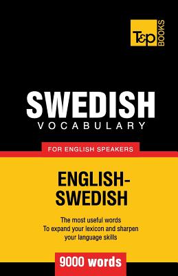 Bild des Verkufers fr Swedish Vocabulary for English Speakers - 9000 Words (Paperback or Softback) zum Verkauf von BargainBookStores