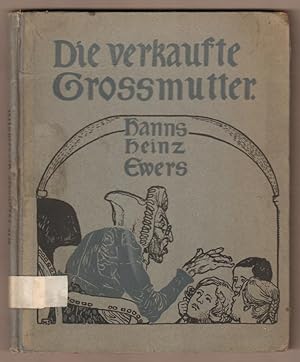 Bild des Verkufers fr Die verkaufte Grossmutter. (Bilder von Paul Horst-Schultze). zum Verkauf von Antiquariat Neue Kritik