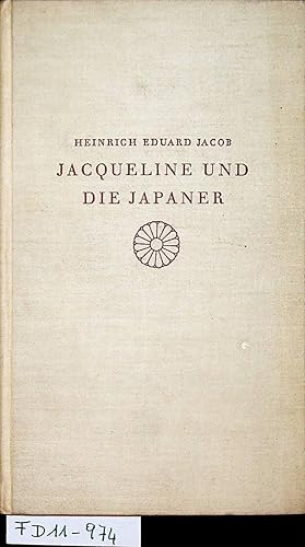 Jacqueline und die Japaner : Ein kleiner Roman