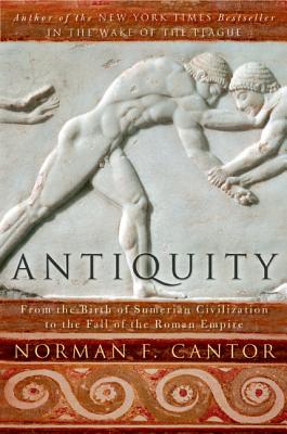 Seller image for Antiquity: From the Birth of Sumerian Civilization to the Fall of the Roman Empire (Paperback or Softback) for sale by BargainBookStores