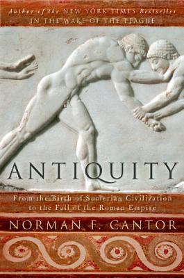 Image du vendeur pour Antiquity: From the Birth of Sumerian Civilization to the Fall of the Roman Empire (Paperback or Softback) mis en vente par BargainBookStores