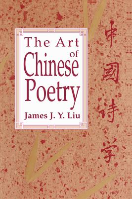 Immagine del venditore per The Art of Chinese Poetry (Paperback or Softback) venduto da BargainBookStores