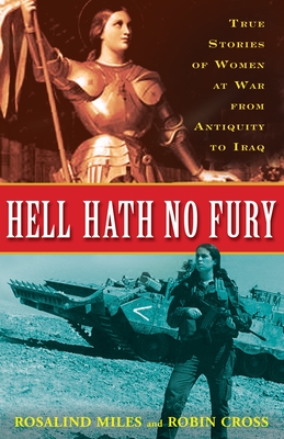 Seller image for Hell Hath No Fury: True Profiles of Women at War from Antiquity to Iraq (Paperback or Softback) for sale by BargainBookStores