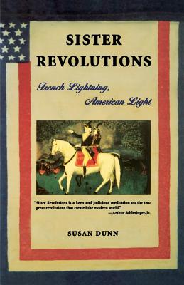 Immagine del venditore per Sister Revolutions: French Lightning, American Light (Paperback or Softback) venduto da BargainBookStores