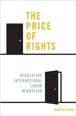 Image du vendeur pour The Price of Rights: Regulating International Labor Migration (Paperback or Softback) mis en vente par BargainBookStores