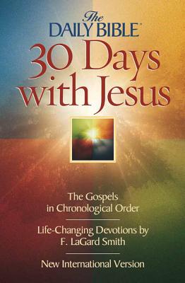 Seller image for Daily Bible 30 Days with Jesus-NIV: The Gospels in Chronological Order (Paperback or Softback) for sale by BargainBookStores