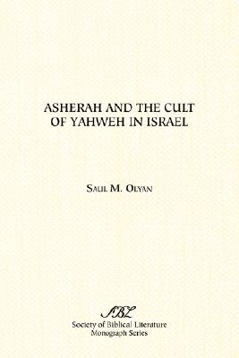 Immagine del venditore per Asherah and the Cult of Yahweh in Israel (Paperback or Softback) venduto da BargainBookStores