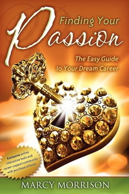 Seller image for Finding Your Passion: The Easy Guide to Your Dream Career (Paperback or Softback) for sale by BargainBookStores