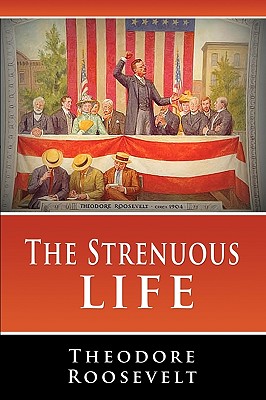 Imagen del vendedor de The Strenuous Life (Paperback or Softback) a la venta por BargainBookStores