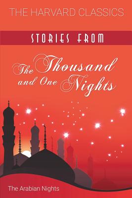 Image du vendeur pour Stories from the Thousand and One Nights (Harvard Classics) (Paperback or Softback) mis en vente par BargainBookStores