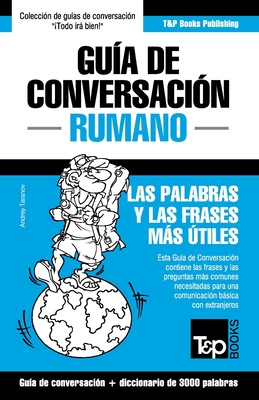 Imagen del vendedor de Guia de Conversacion Espanol-Rumano y Vocabulario Tematico de 3000 Palabras (Paperback or Softback) a la venta por BargainBookStores