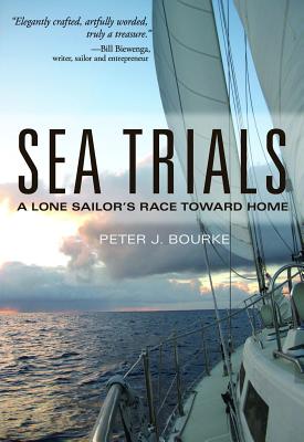 Seller image for Sea Trials: A Lone Sailor's Race Toward Home (Hardback or Cased Book) for sale by BargainBookStores