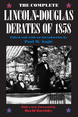Image du vendeur pour The Complete Lincoln-Douglas Debates of 1858 (Paperback or Softback) mis en vente par BargainBookStores