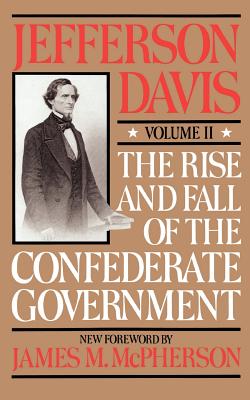 Seller image for The Rise and Fall of the Confederate Government: Volume 2 (Paperback or Softback) for sale by BargainBookStores