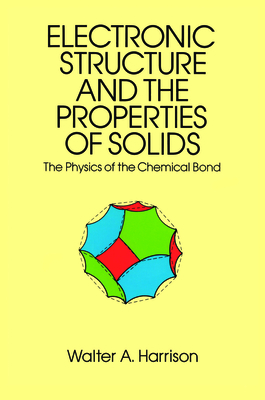 Immagine del venditore per The Electronic Structure and the Properties of Solids: The 1859 Handbook for Westbound Pioneers (Paperback or Softback) venduto da BargainBookStores