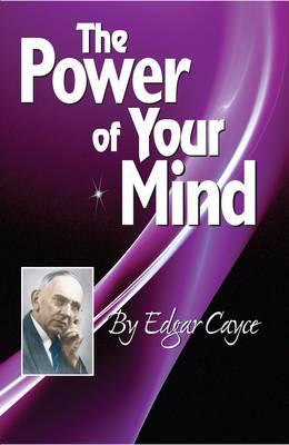 Bild des Verkufers fr The Power of Your Mind: An Edgar Cayce Series Title (Paperback or Softback) zum Verkauf von BargainBookStores