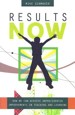 Seller image for Results Now: How We Can Achieve Unprecedented Improvements in Teaching and Learning (Paperback or Softback) for sale by BargainBookStores