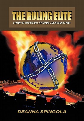 Immagine del venditore per The Ruling Elite: A Study in Imperialism, Genocide and Emancipation (Hardback or Cased Book) venduto da BargainBookStores