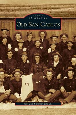 Seller image for Old San Carlos (Hardback or Cased Book) for sale by BargainBookStores
