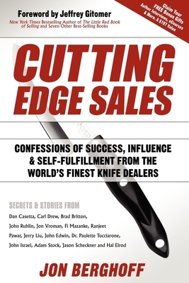 Seller image for Cutting Edge Sales: Confessions of Success, Influence & Self-Fulfillment from the World's Finest Knife Dealers (Paperback or Softback) for sale by BargainBookStores