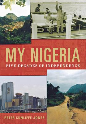 Imagen del vendedor de My Nigeria: Five Decades of Independence (Hardback or Cased Book) a la venta por BargainBookStores