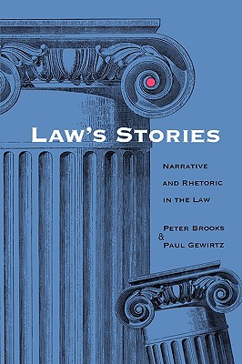 Bild des Verkufers fr Laws Stories: Narrative and Rhetoric in the Law (Paperback or Softback) zum Verkauf von BargainBookStores