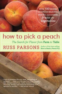 Image du vendeur pour How to Pick a Peach: The Search for Flavor from Farm to Table (Paperback or Softback) mis en vente par BargainBookStores