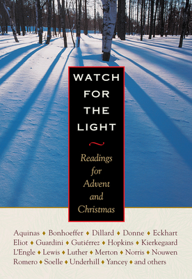 Seller image for Watch for the Light: Readings for Advent and Christmas (Hardback or Cased Book) for sale by BargainBookStores