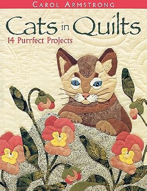 Imagen del vendedor de Cats in Quilts. 14 Purrfect Projects - Print on Demand Edition (Paperback or Softback) a la venta por BargainBookStores