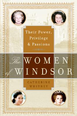 Seller image for The Women of Windsor: Their Power, Privilege, and Passions (Paperback or Softback) for sale by BargainBookStores