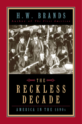Image du vendeur pour The Reckless Decade: America in the 1890s (Paperback or Softback) mis en vente par BargainBookStores