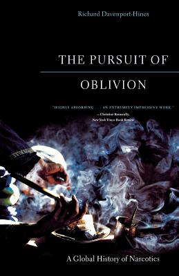 Bild des Verkufers fr The Pursuit of Oblivion: A Global History of Narcotics (Paperback or Softback) zum Verkauf von BargainBookStores