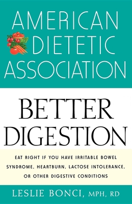 Seller image for American Dietetic Association Guide to Better Digestion (Paperback or Softback) for sale by BargainBookStores