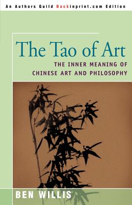 Seller image for The Tao of Art: The Inner Meaning of Chinese Art and Philosophy (Paperback or Softback) for sale by BargainBookStores