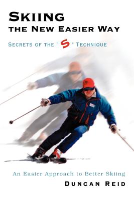 Image du vendeur pour Skiing the New Easier Way: Secrets of the S Technique (Paperback or Softback) mis en vente par BargainBookStores